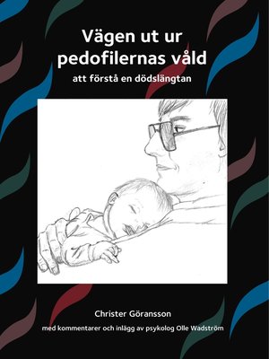 cover image of Vägen ut ur pedofilernas våld